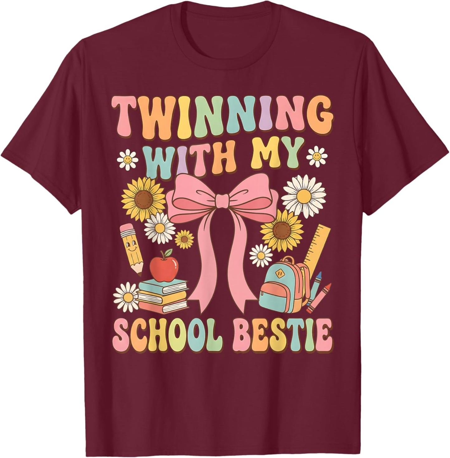Twinning with My School Bestie Cute Matching Friend Twin Day T-Shirt - T-Shirt | Maroon