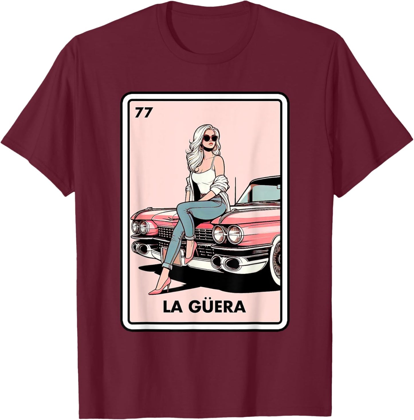 Mexican Chicana Chingona Girls La Guera Mexican Bingo Card T-Shirt - T-Shirt | Maroon