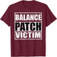 Balance Patch Victim Vintage T-Shirt - T-Shirt | Maroon