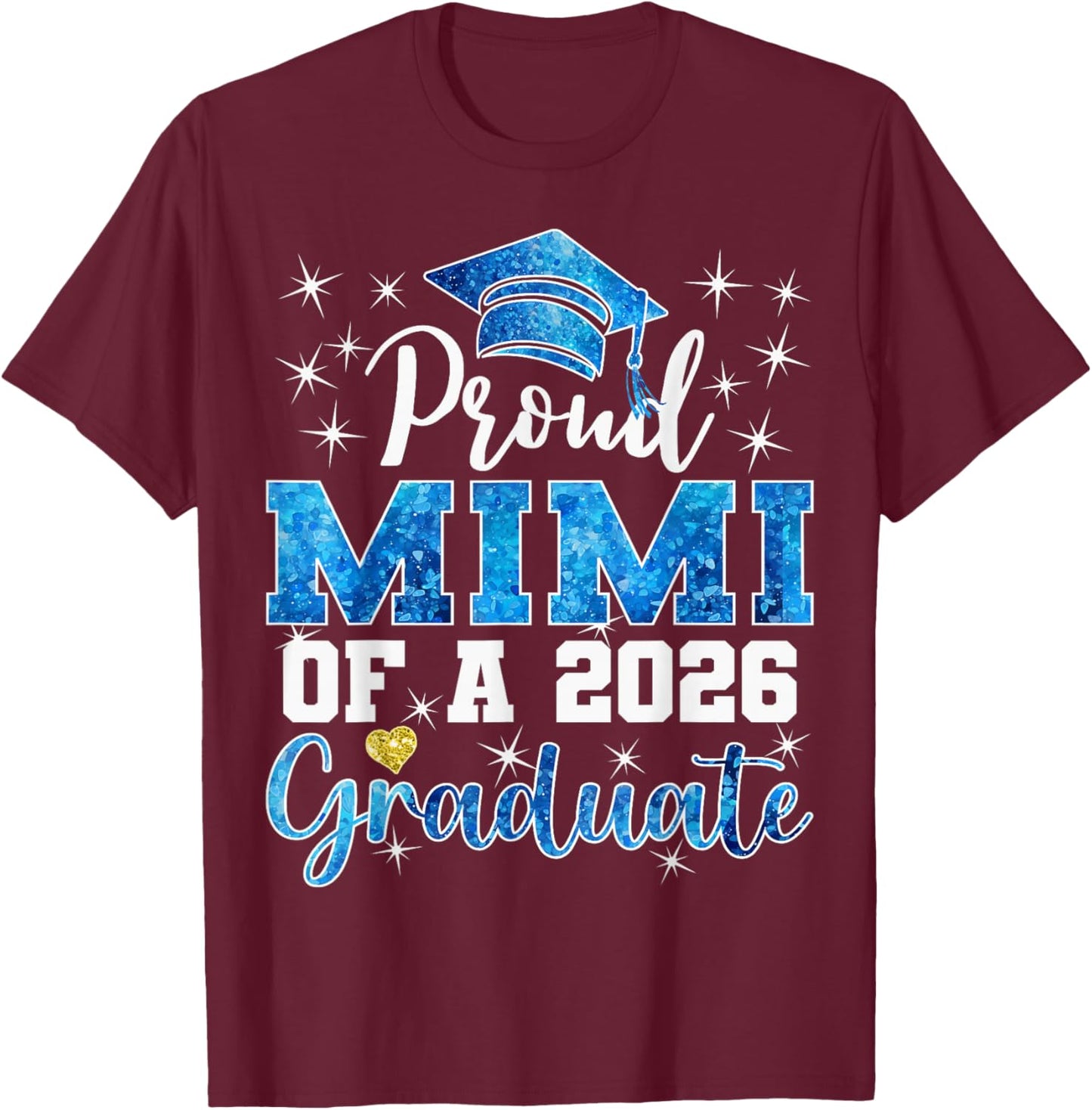 Super Proud Mimi of 2026 Graduate Senior Graduation Family T-Shirt - T-Shirt | Maroon