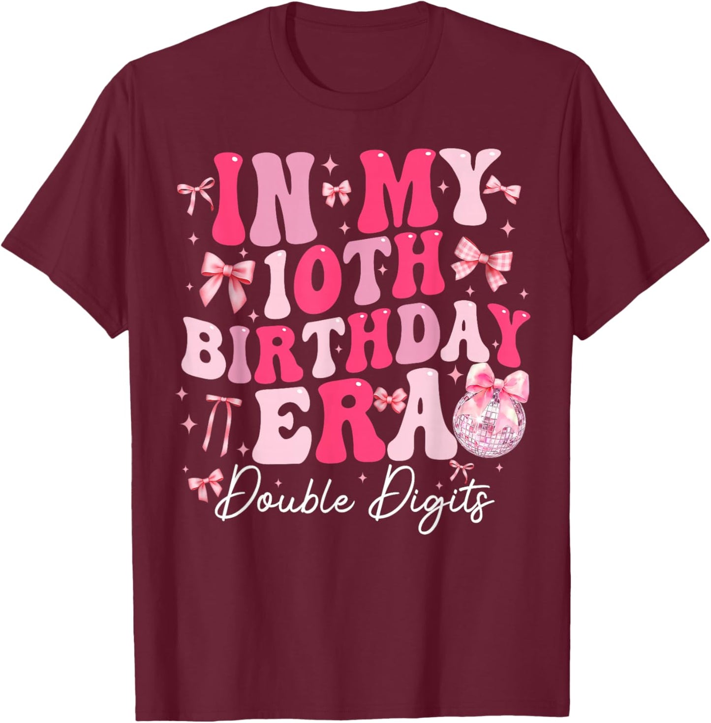 in My 10th Birthday Girl Era Coquette Bow 10 Year Old Kids T-Shirt - T-Shirt | Maroon