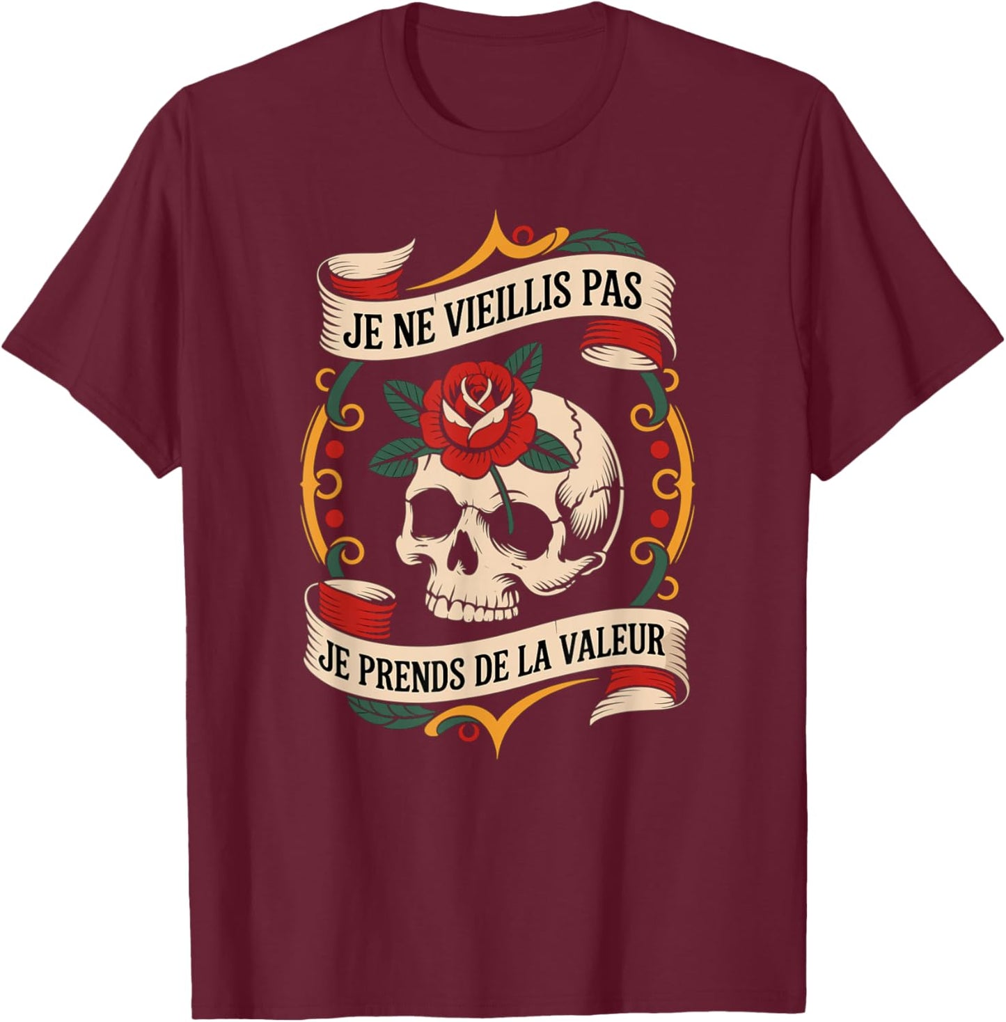 I'm Not Aged I Take Value Skull Roses Biker T-Shirt - T-Shirt | Maroon