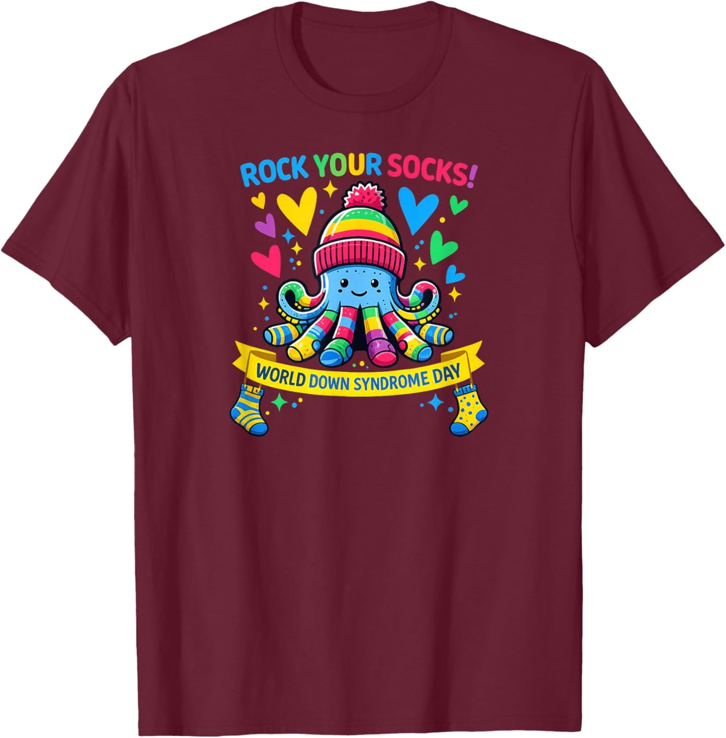 Rock Your Socks Down Syndrome Awareness Day Octopus T-Shirt - T-Shirt | Maroon