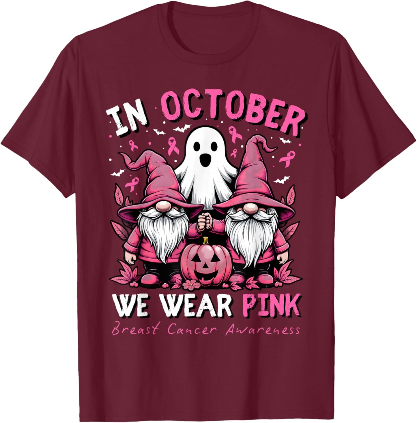 In October We Wear Pink Ghost Gnomes Breast Cancer Awareness T-Shirt - T-Shirt | Maroon