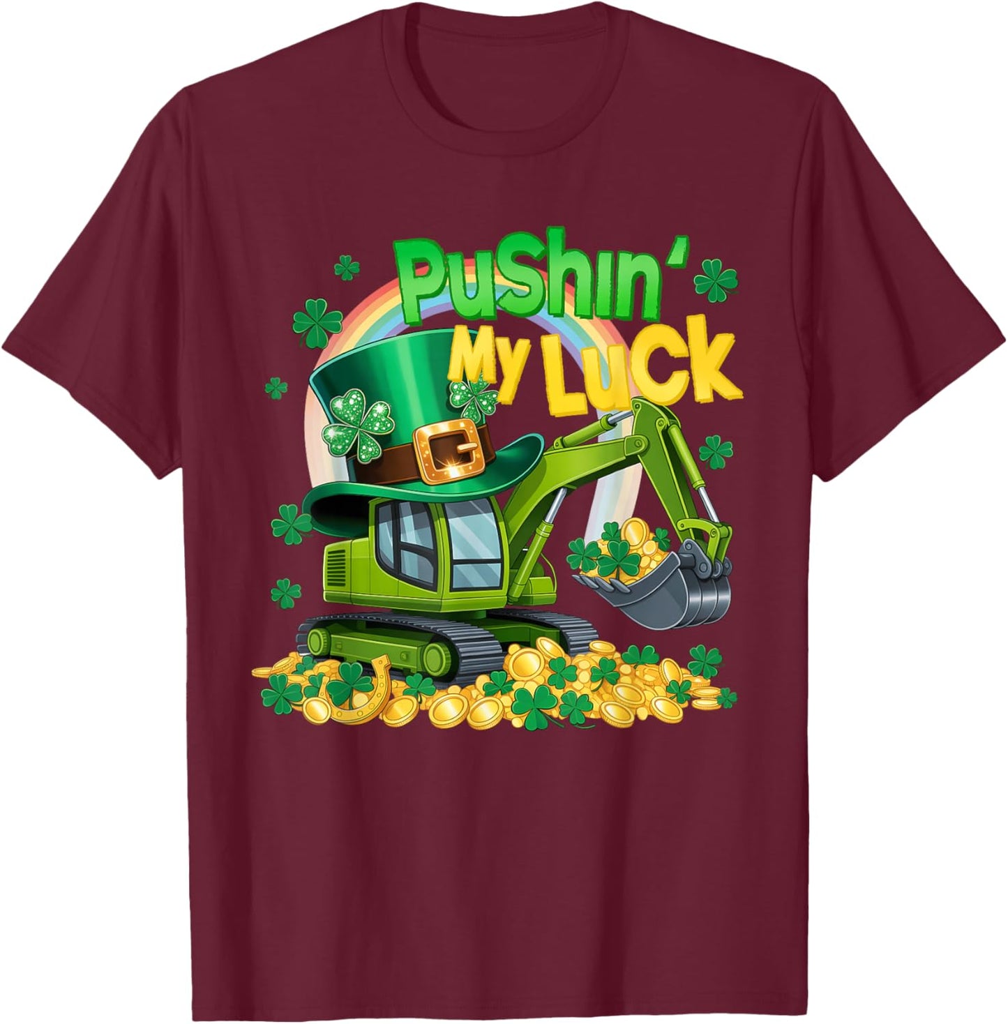 Pushing My Luck St Patricks Day Construction Truck Boy Girl T-Shirt - T-Shirt | Maroon