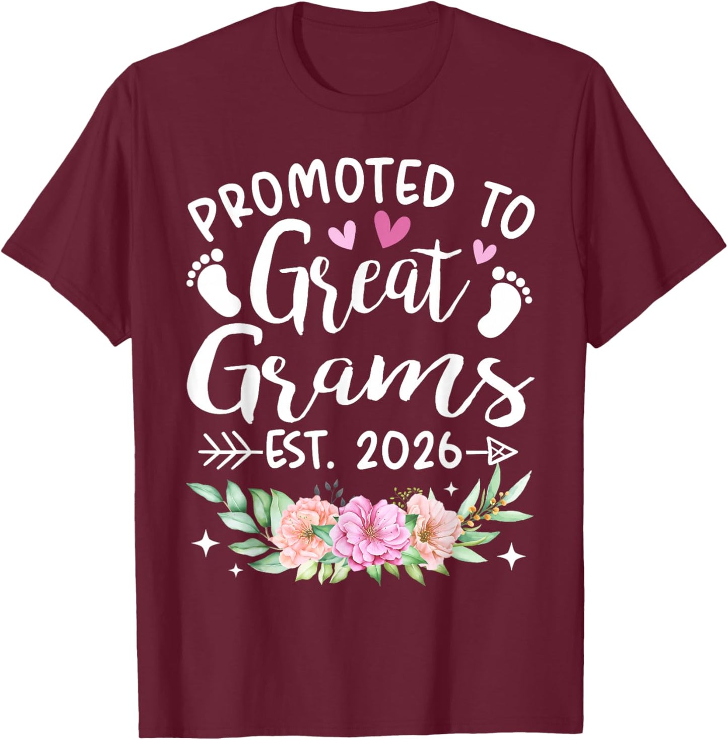 Promoted to Great Grams Est 2026 Flower T-Shirt - T-Shirt | Maroon