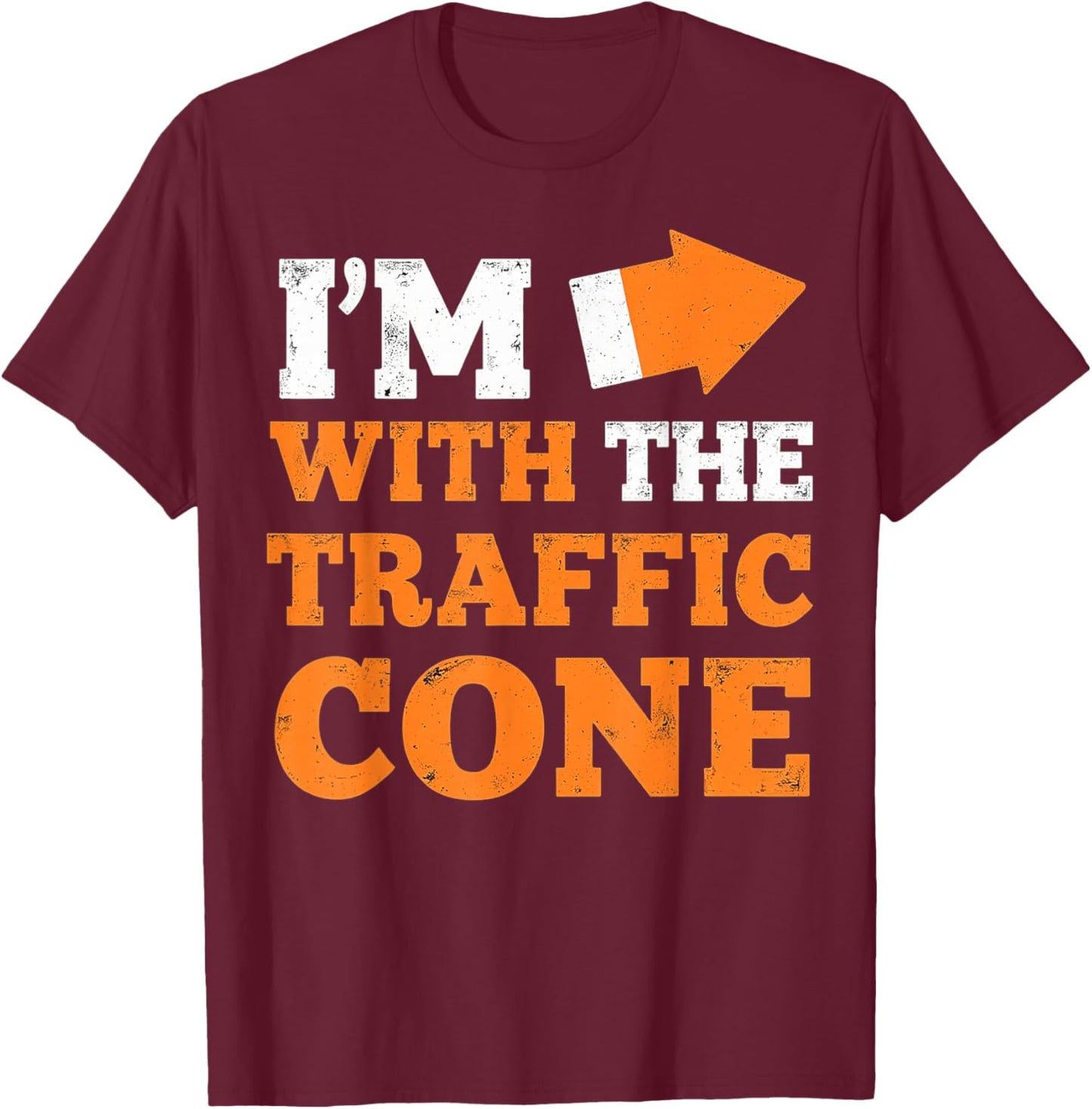 I'm With The Traffic Cone Funny Halloween Couple T-Shirt - T-Shirt | Maroon