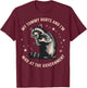 My Tummy Hurts And I'm Mad At The Government T-Shirt - T-Shirt | Maroon