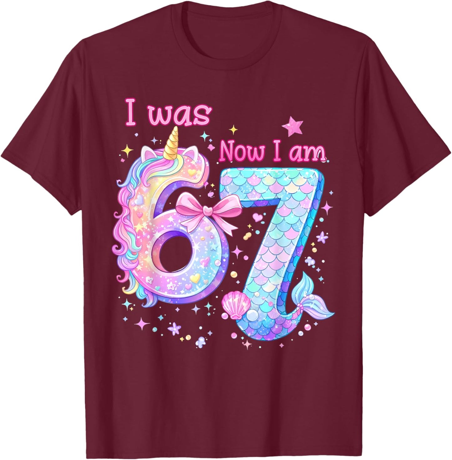I was 6 Now I'm 7 Mermaid Unicorn Coquette Bow Birthday Girl T-Shirt - T-Shirt | Maroon