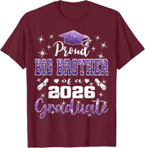 Super Proud Big Brother of 2026 Graduate Graduation Family T-Shirt - T-Shirt | Maroon