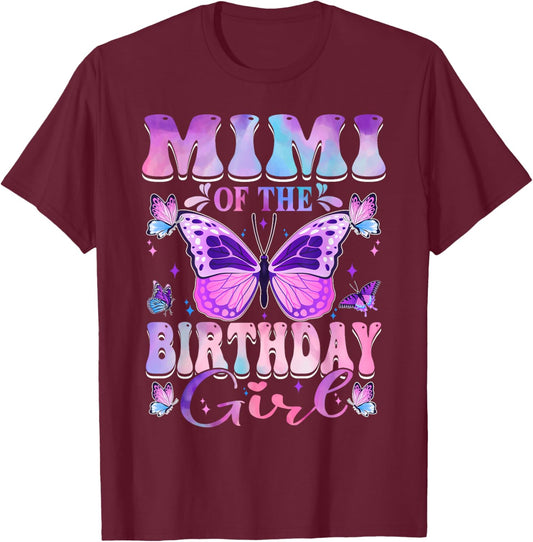 Mimi Of The Birthday Girl Butterfly Party Matching Family T-Shirt - T-Shirt | Maroon