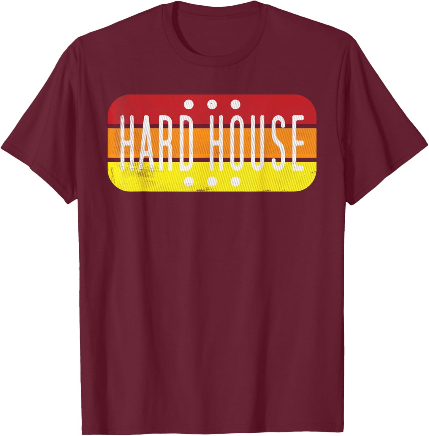 Hard House Music Shirt Retro Rave Party Edition T-Shirt - T-Shirt | Maroon