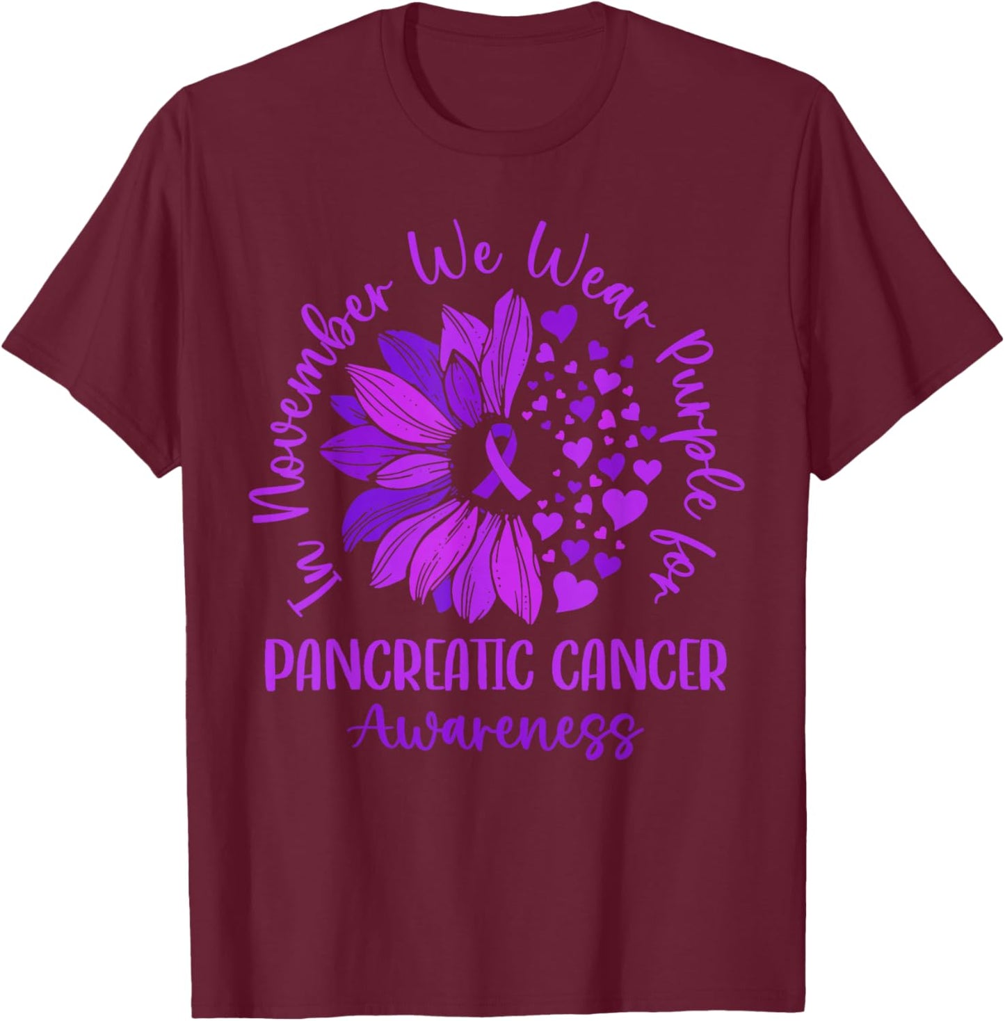 In November We Wear Purple for Pancreatic Cancer Awareness T-Shirt - T-Shirt | Maroon