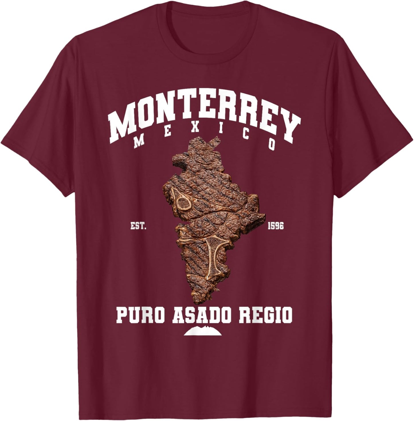 Monterrey Nuevo Leon Carne Asada Steak Map Mexican Grill T-Shirt - T-Shirt | Maroon