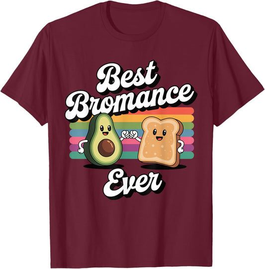 Best Bromance Ever Avocado Toast Humor T-Shirt - T-Shirt | Maroon