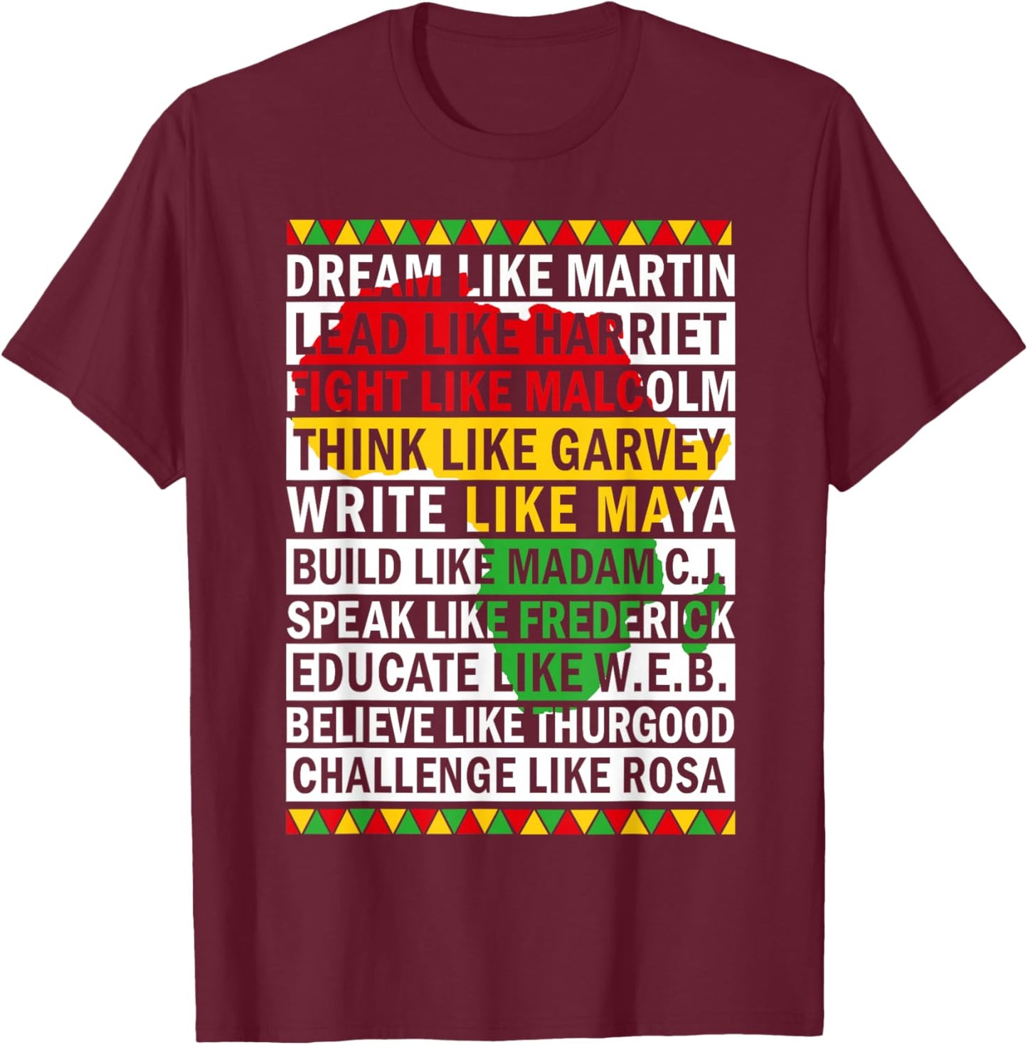 Black History Month dream Like African leader Men Women T-Shirt - T-Shirt | Maroon
