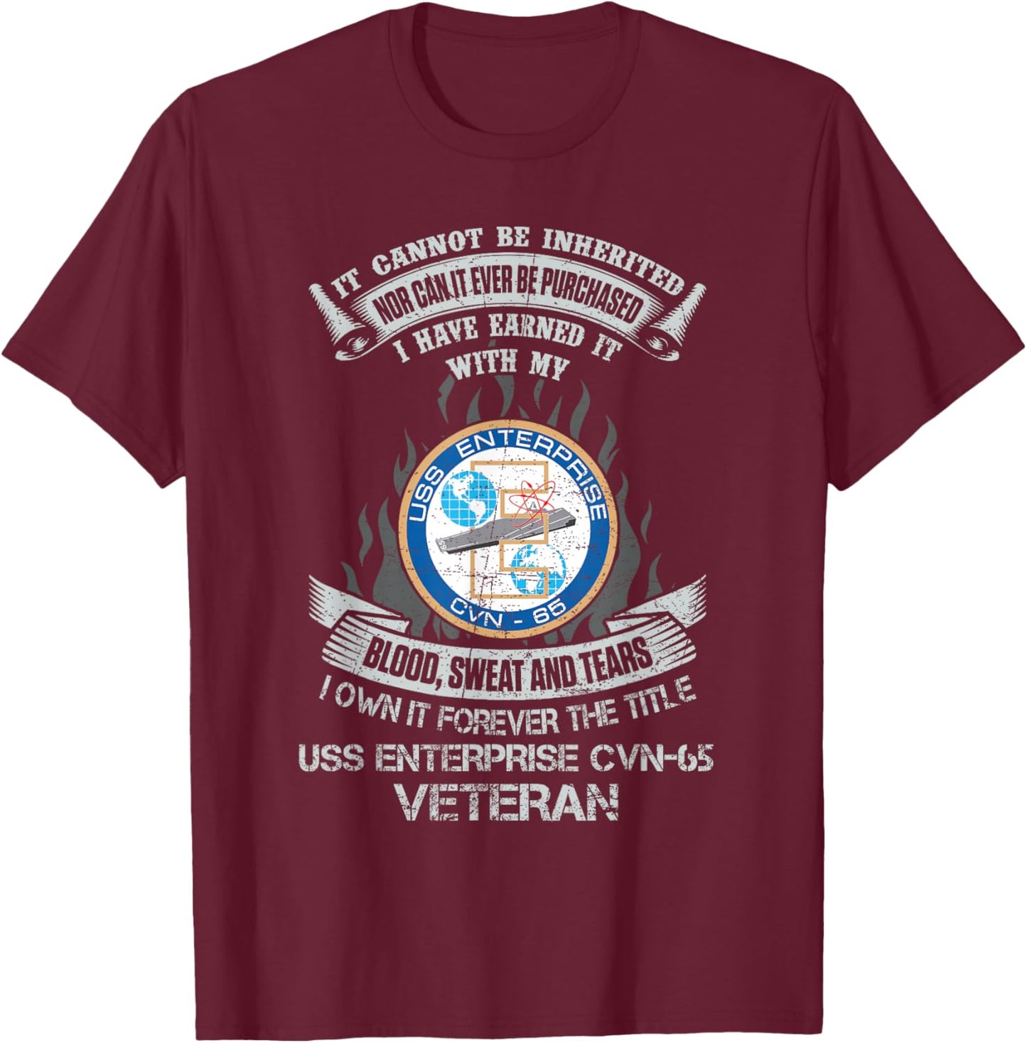 Own Forever The Title USS Enterprise CVN-65 Veteran T-Shirt - T-Shirt | Maroon