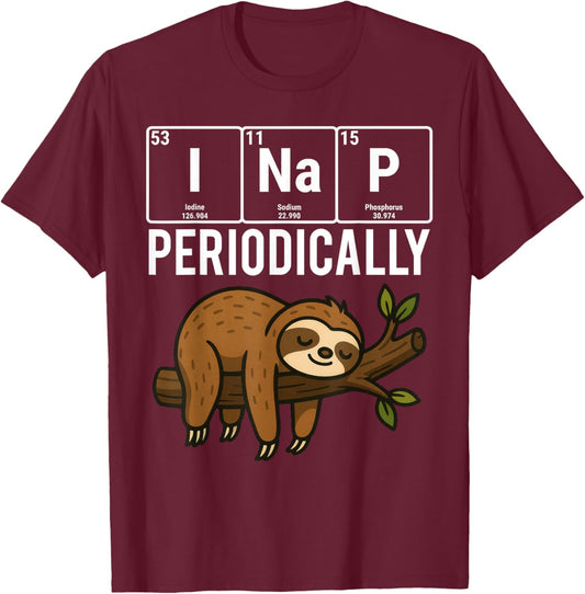 I Nap Periodically Funny Sloth Periodic Table Elements T-Shirt - T-Shirt | Maroon