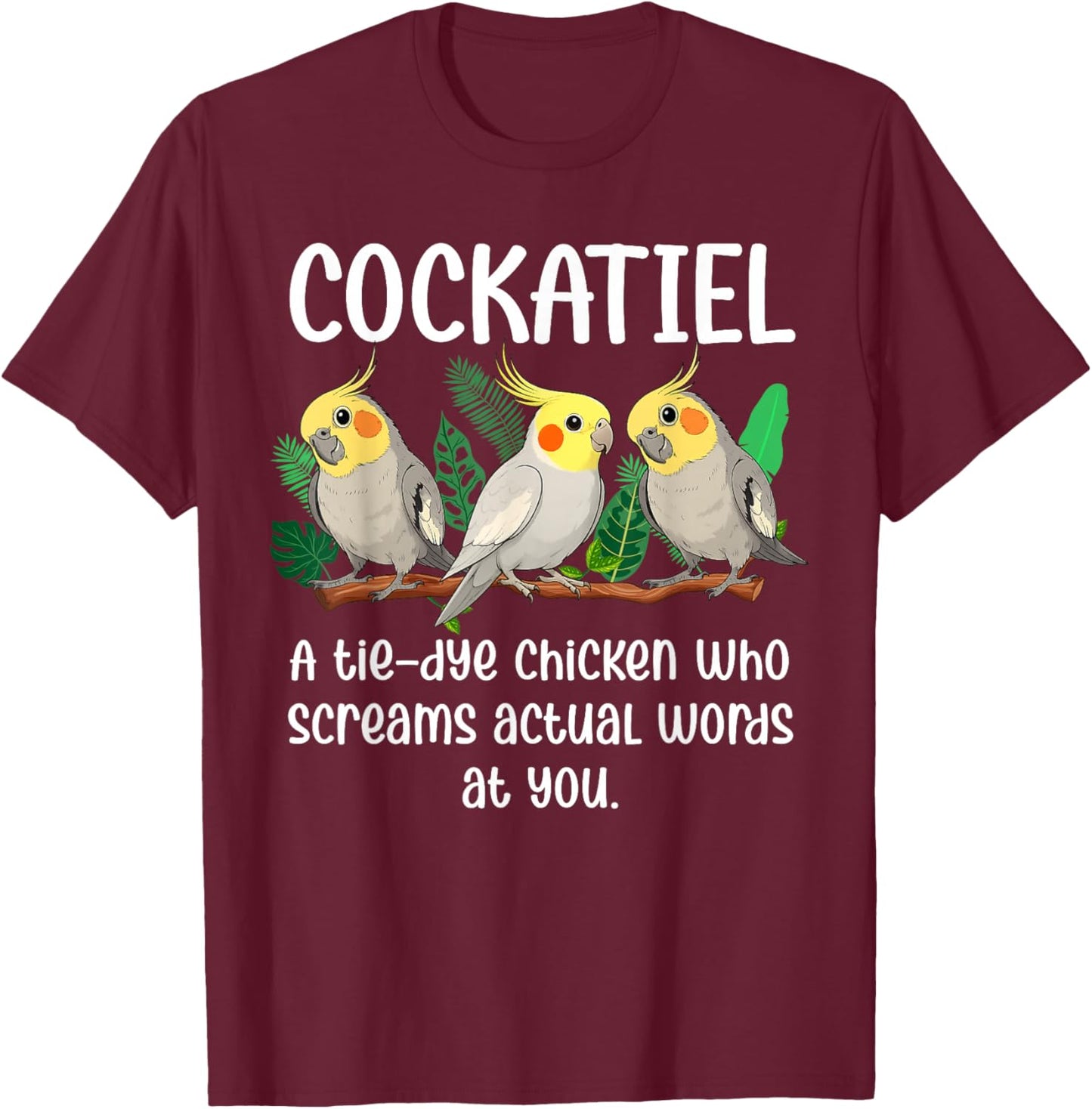Cockatiel Definition Cockatiel Parrot Owner Cockatiel Lover T-Shirt - T-Shirt | Maroon