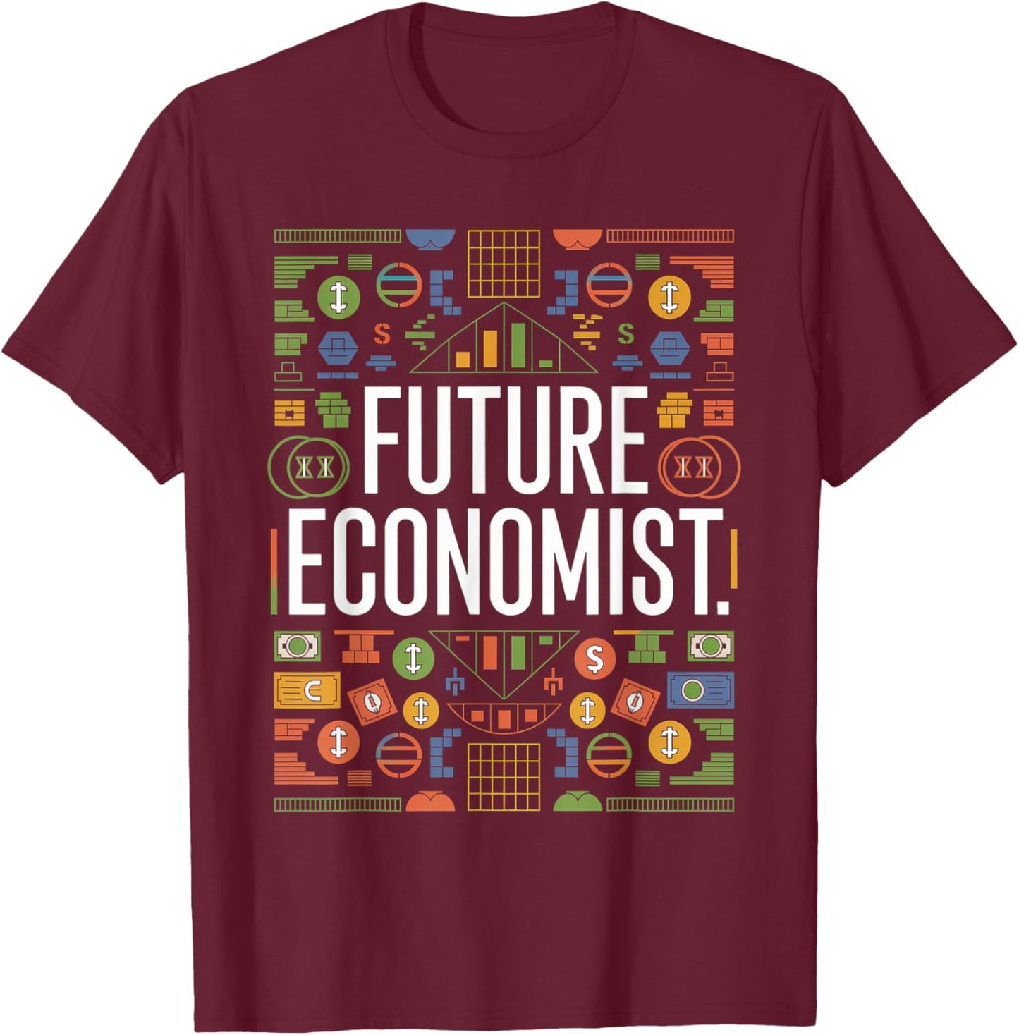Future Economist Graduation School Toddler Kids Women Men T-Shirt - T-Shirt | Maroon