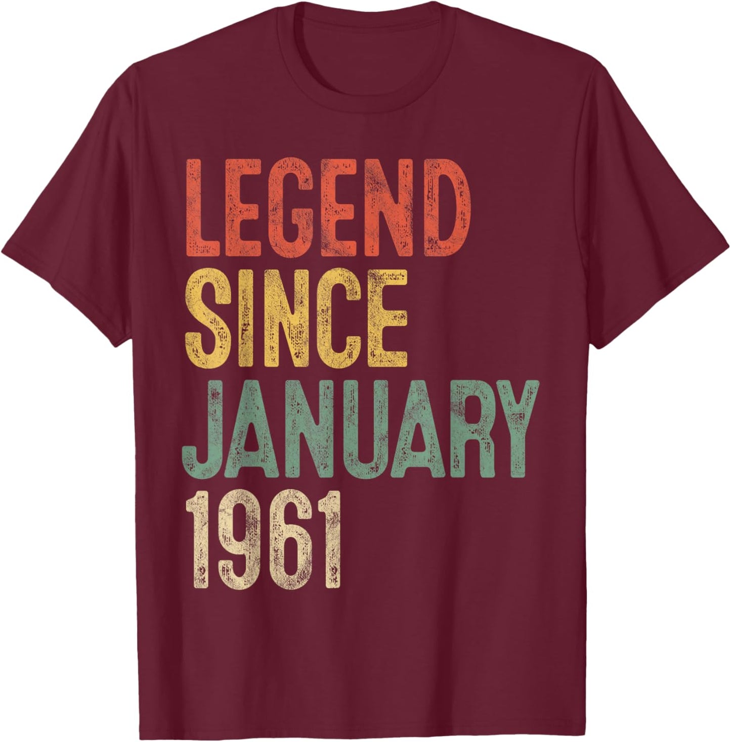 Legend January 1961 65th Birthday Men Women 65 Year Old T-Shirt - T-Shirt | Maroon