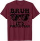 Field Day Bruh It's Purple Team Teacher Boys Girl Peace Hand T-Shirt - T-Shirt | Maroon
