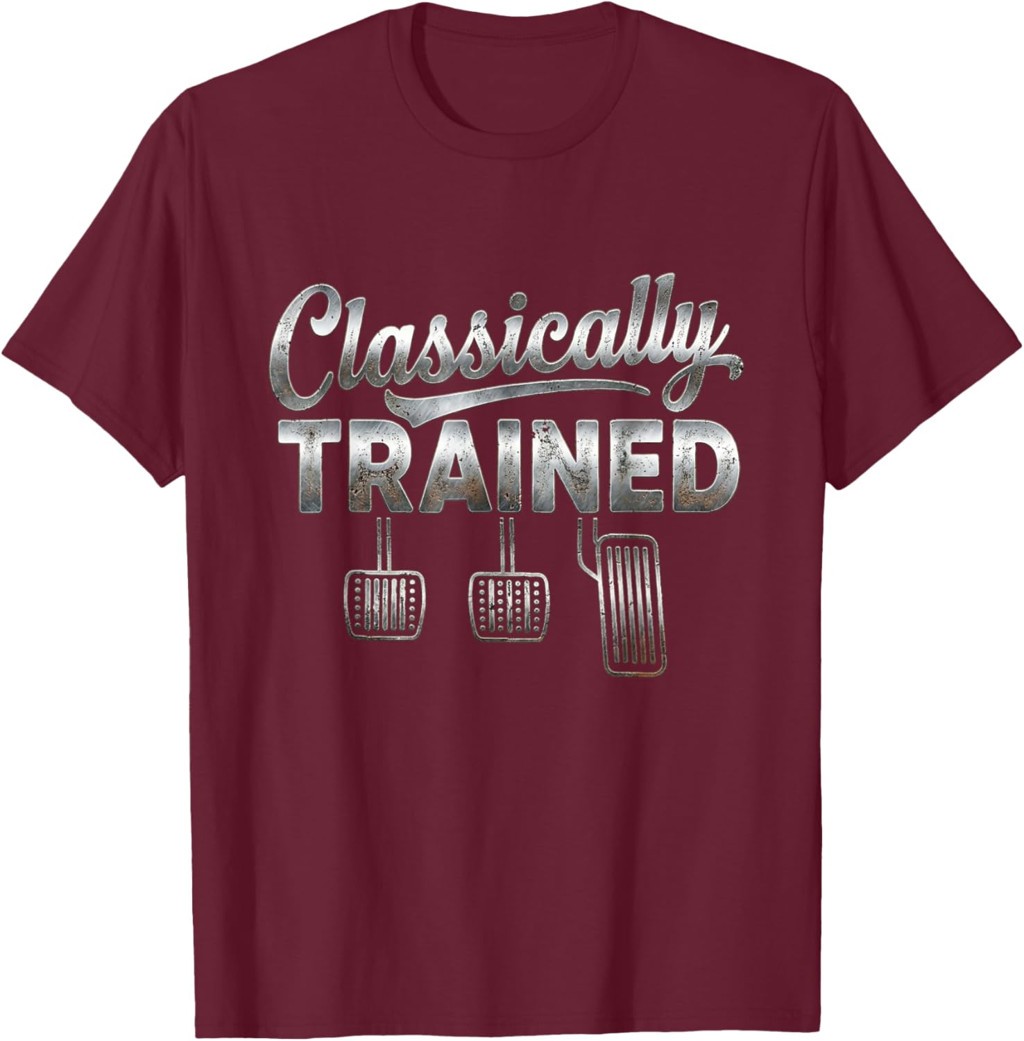 Classically Trained Manual Transmission Stick Shift Driver C T-Shirt - T-Shirt | Maroon
