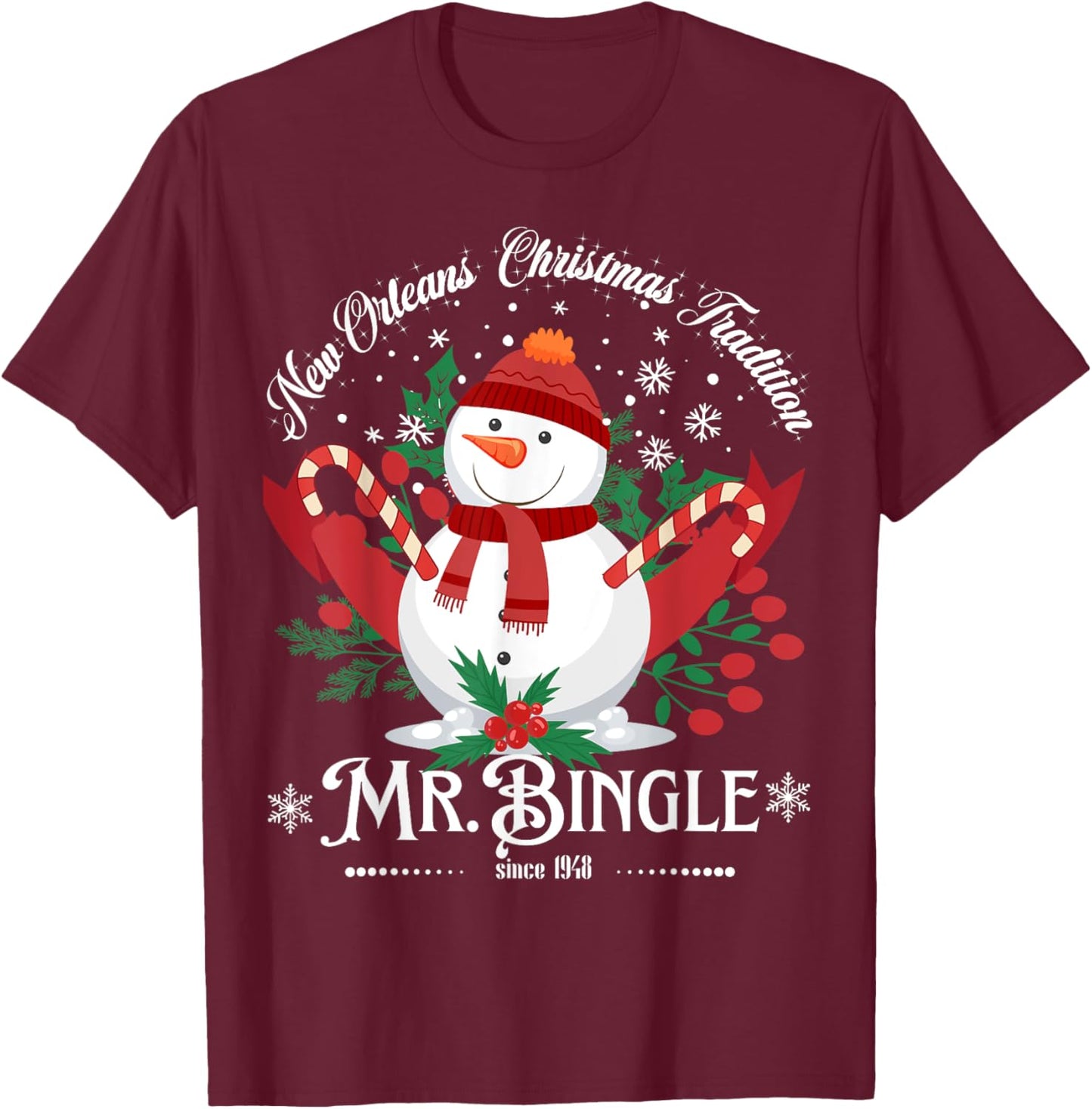 New Orleans Mr.Bingle Christmas Tradition Snowmen Christmas T-Shirt - T-Shirt | Maroon