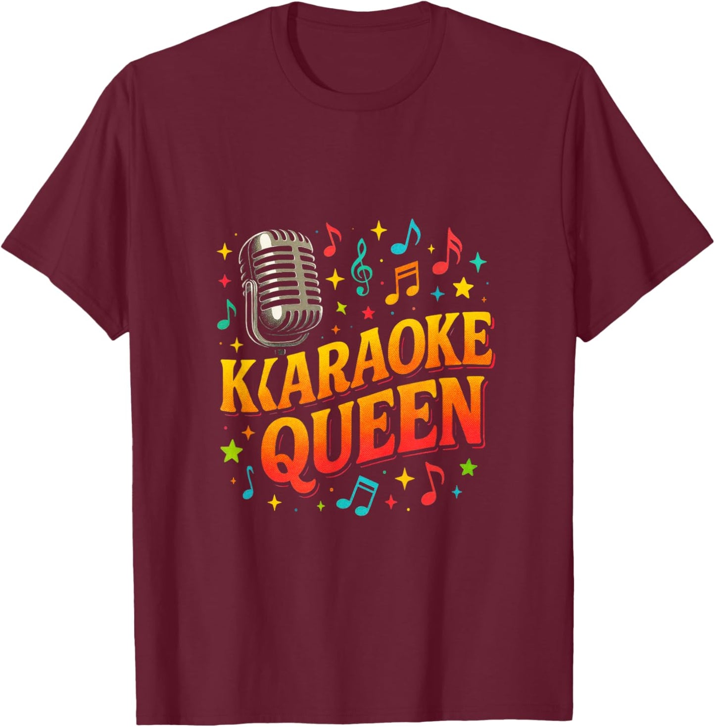 Karaoke Queen - Funny Singing Music Lovers T-Shirt - T-Shirt | Maroon