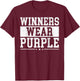 Winners Wear Purple Color War Camp Spirit Game Team Wear T-Shirt - T-Shirt | Maroon