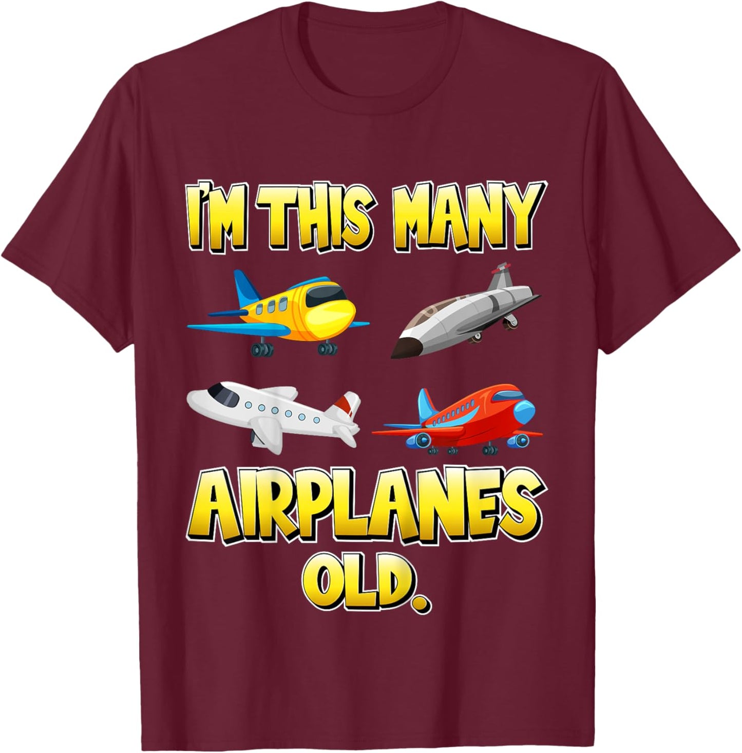 Kids I'm This Many Airplanes Old 4 Years Old 4th Birthday Kids T-Shirt - T-Shirt | Maroon