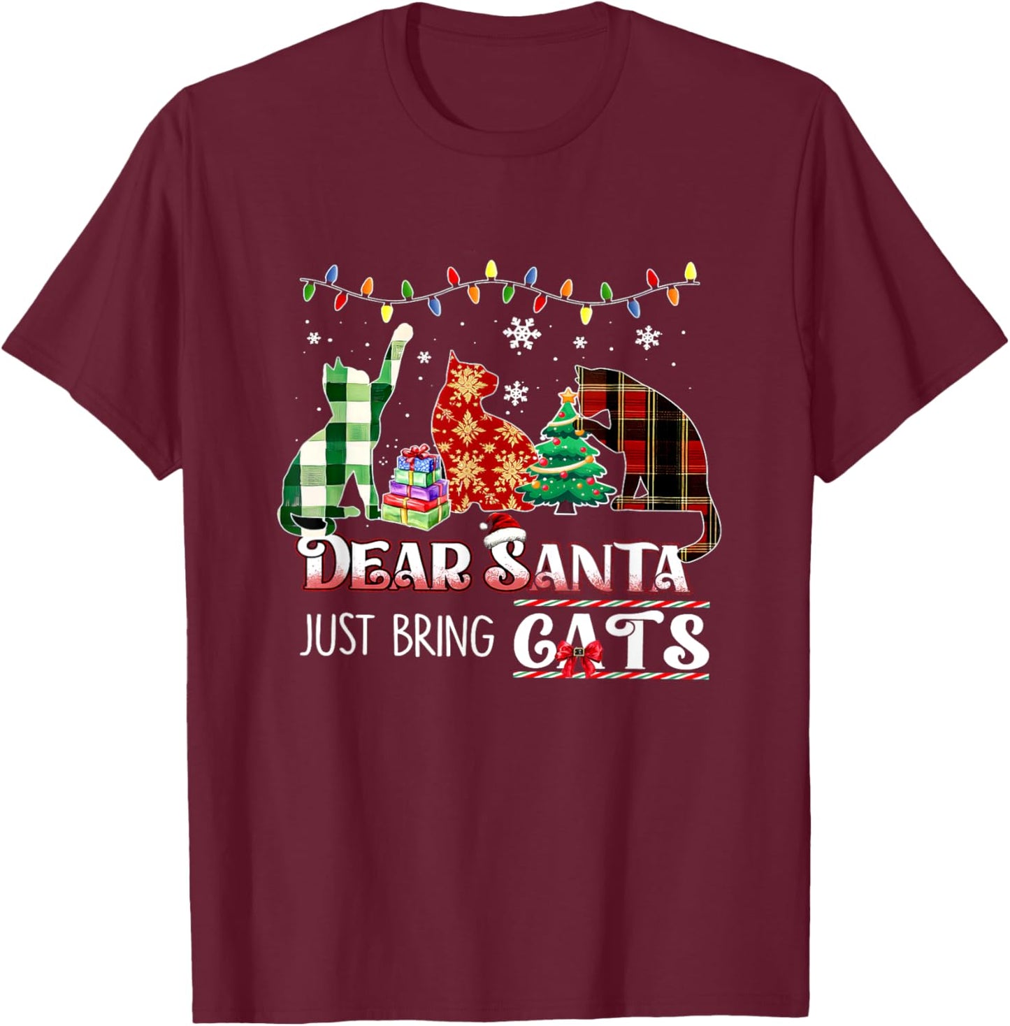 Dear Santa Just Bring Cats Funny Christmas Cat Lover Xmas T-Shirt - T-Shirt | Maroon