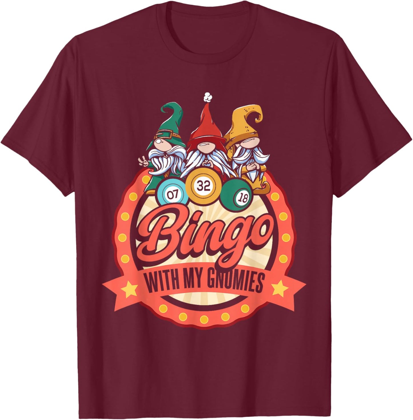Funny Bingo with My Gnomies Gnome Bingo Player T-Shirt - T-Shirt | Maroon