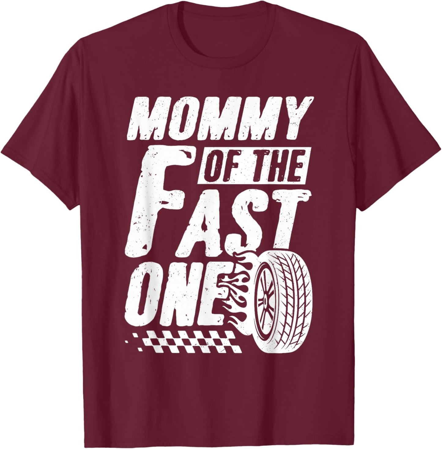 Mommy of The Fast One First Birthday Racing Car T-Shirt - T-Shirt | Maroon