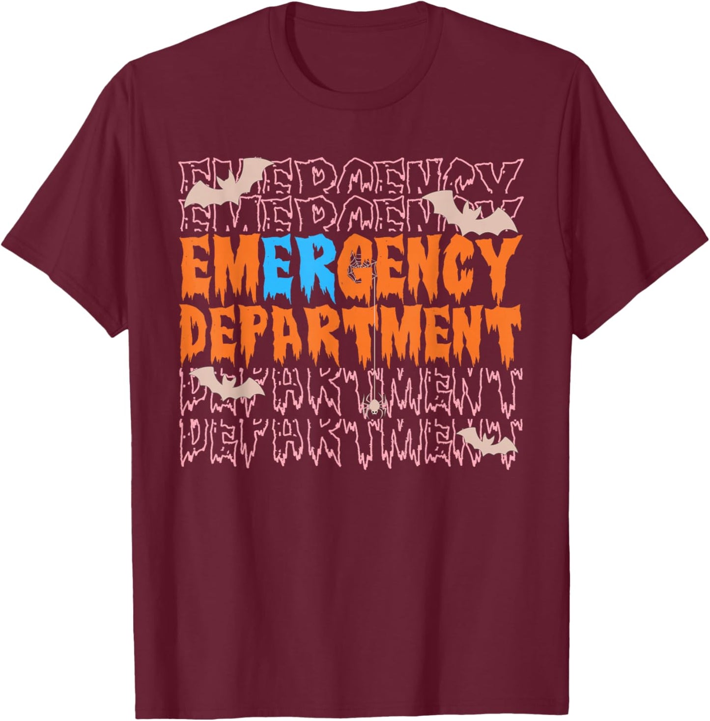 Emergency Department Halloween Spooky ER Nurse & Doctor T-Shirt - T-Shirt | Maroon
