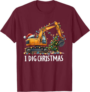 I Dig Christmas Excavator Construction Truck Digging XMas T-Shirt - T-Shirt | Maroon