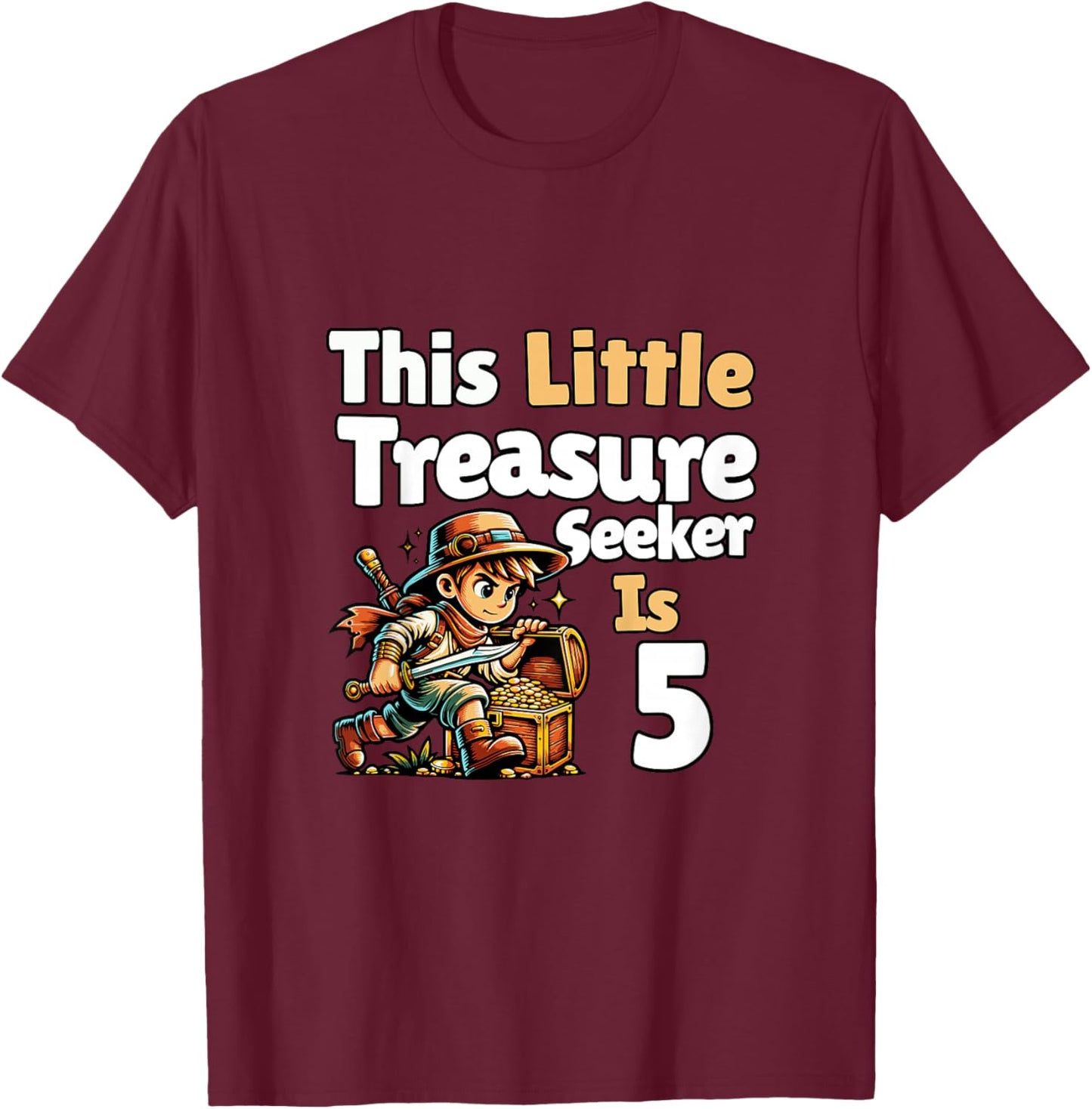 Treasure Seeker 5 Year Old 5th Birthday Boy T-Shirt - T-Shirt | Maroon