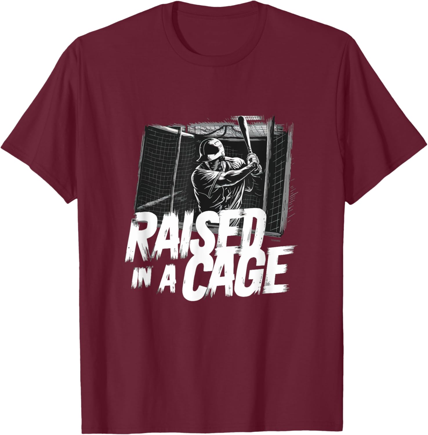 Raised In A Cage Baseball Player Funny Baseball T-Shirt - T-Shirt | Maroon