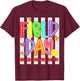 Field Day Let the Game Begin Fun Day Teacher Kids Field Trip T-Shirt - T-Shirt | Maroon