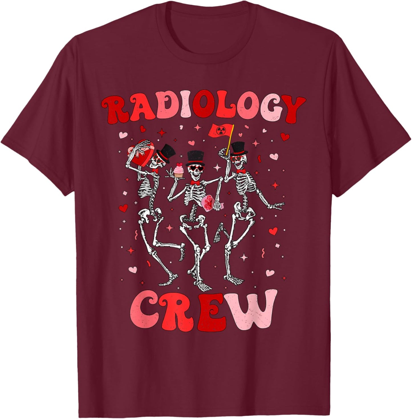 Dancing Skeleton Radiology Crew Valentines RAD Tech T-Shirt - T-Shirt | Maroon