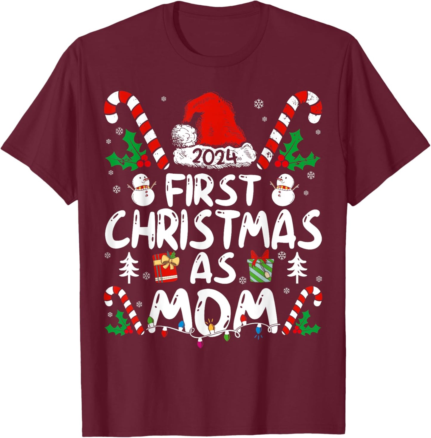 First Christmas As Mom 2024 Family Matching New Mom 1st Time T-Shirt - T-Shirt | Maroon