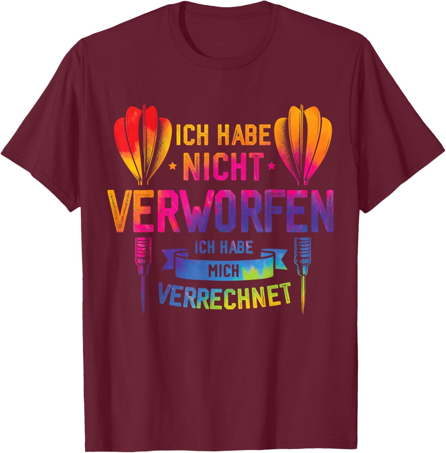Darts Funny Saying for All Dart Players and Fans , black, S T-Shirt - T-Shirt | Maroon