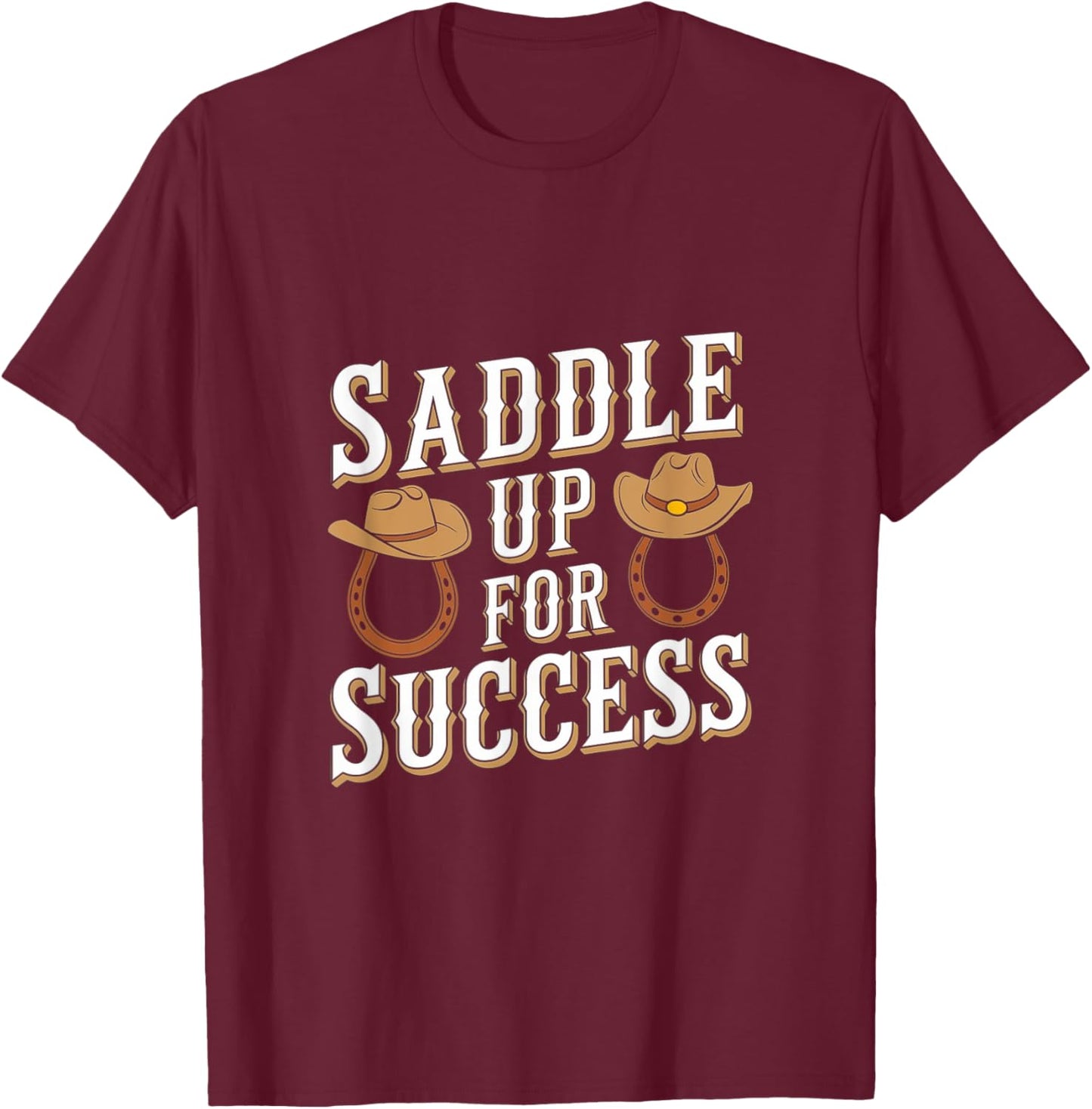 Horse Trainer Saddle Up For Success Horse Training T-Shirt - T-Shirt | Maroon