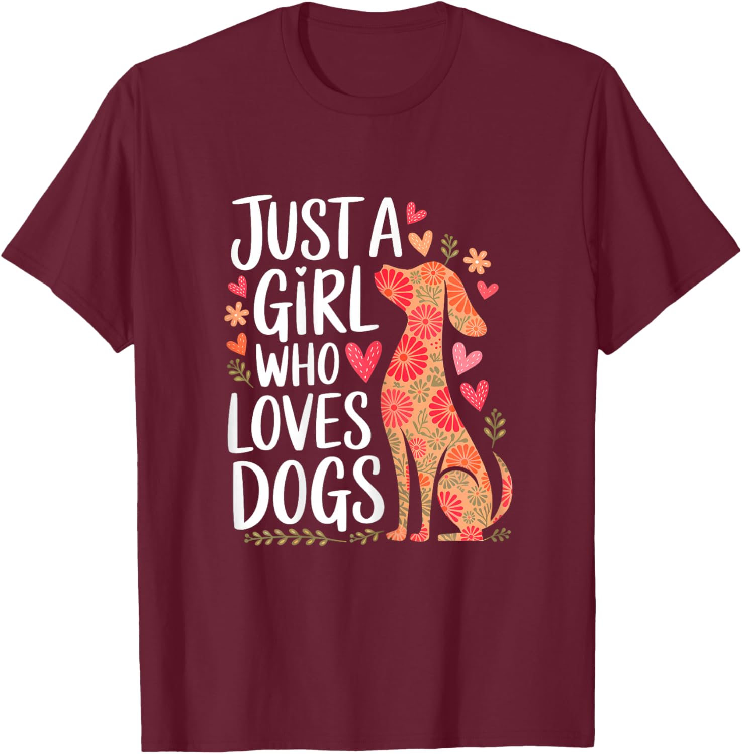 Floral Puppy Lover Just a Girl Who Loves Dogs For Kids T-Shirt - T-Shirt | Maroon
