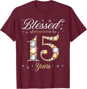 Blessed By God For 15 Years Old 15th Birthday Party T-Shirt - T-Shirt | Maroon