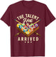 The Talent Has Arrived - 8 Ball Billiard Game Pool Player T-Shirt - T-Shirt | Maroon