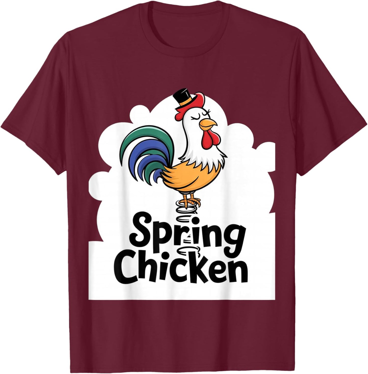 Spring Chicken Chicken On Pogo Stick Funny Chicken T-Shirt - T-Shirt | Maroon
