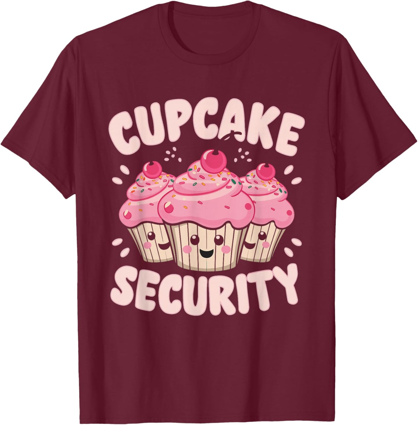 Cupcake Security T-Shirt - T-Shirt | Maroon