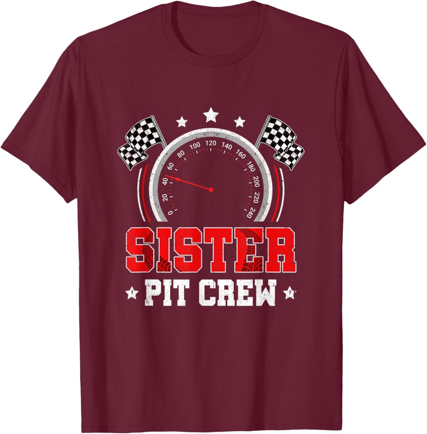 Sister Pit Crew Race Car Birthday Party Racing Family T-Shirt - T-Shirt | Maroon