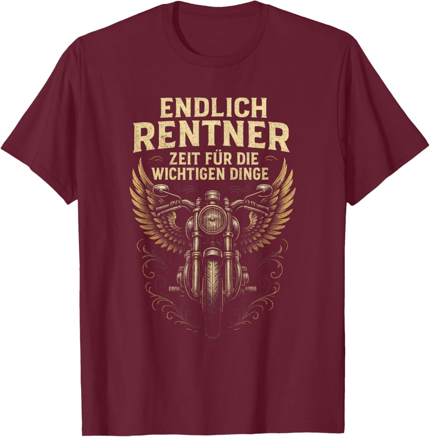 Endlich Rentner – Zeit Für Die Wichtigen T-Shirt - T-Shirt | Maroon